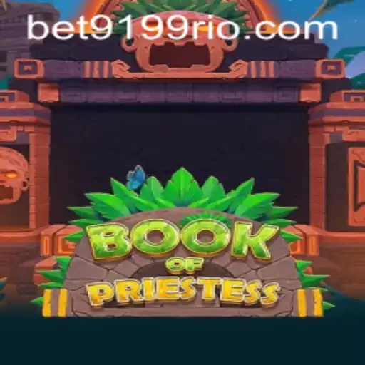 Descubra a Magia de BookOfPriestess no BET9199.COM