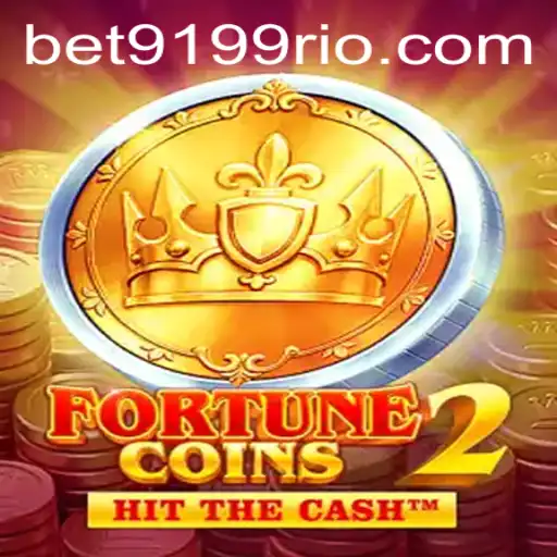 FortuneCoins2: Descubra a Nova Sensação dos Jogos com BET9199.COM