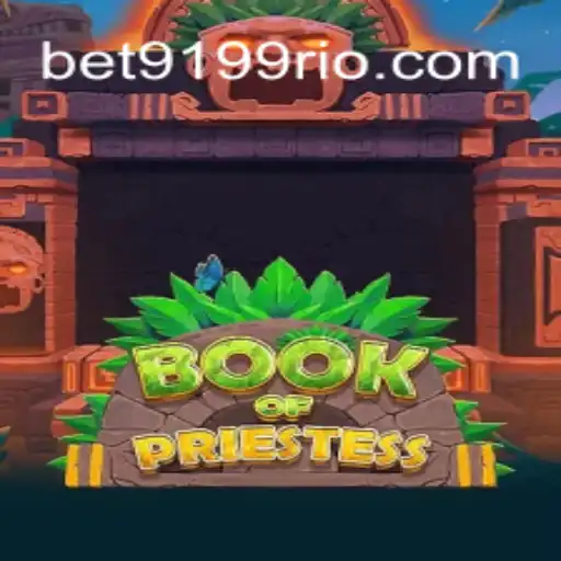 Descubra a Magia de BookOfPriestess no BET9199.COM